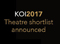 10th Knight of Illumination Awards Theatre Shortlist is Announced