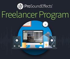Pro Sound Effects Upgrades Freelancer Program with New Libraries and Software