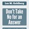 Les Goldberg Publishes New Book, Don't Take No for an Answer