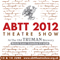 ABTT 2012 Theatre Show: &quot;We Moved It and Bettered It&quot;