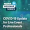 NAMM Webinar Series: COVID-19 Update for Live Event Professionals