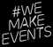 #WeMakeEvents Campaign Continues to Build Momentum
