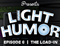 4Wall's Light Humor Episode 6 Now Available for Streaming